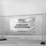 Custom Mesh Banners Printing